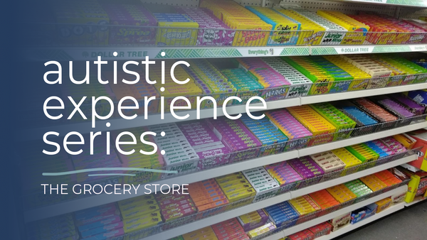 Tips and tricks for grocery shopping from an Autistic mom